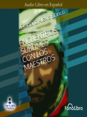 cover image of Encuentro Sublime con los Maestros